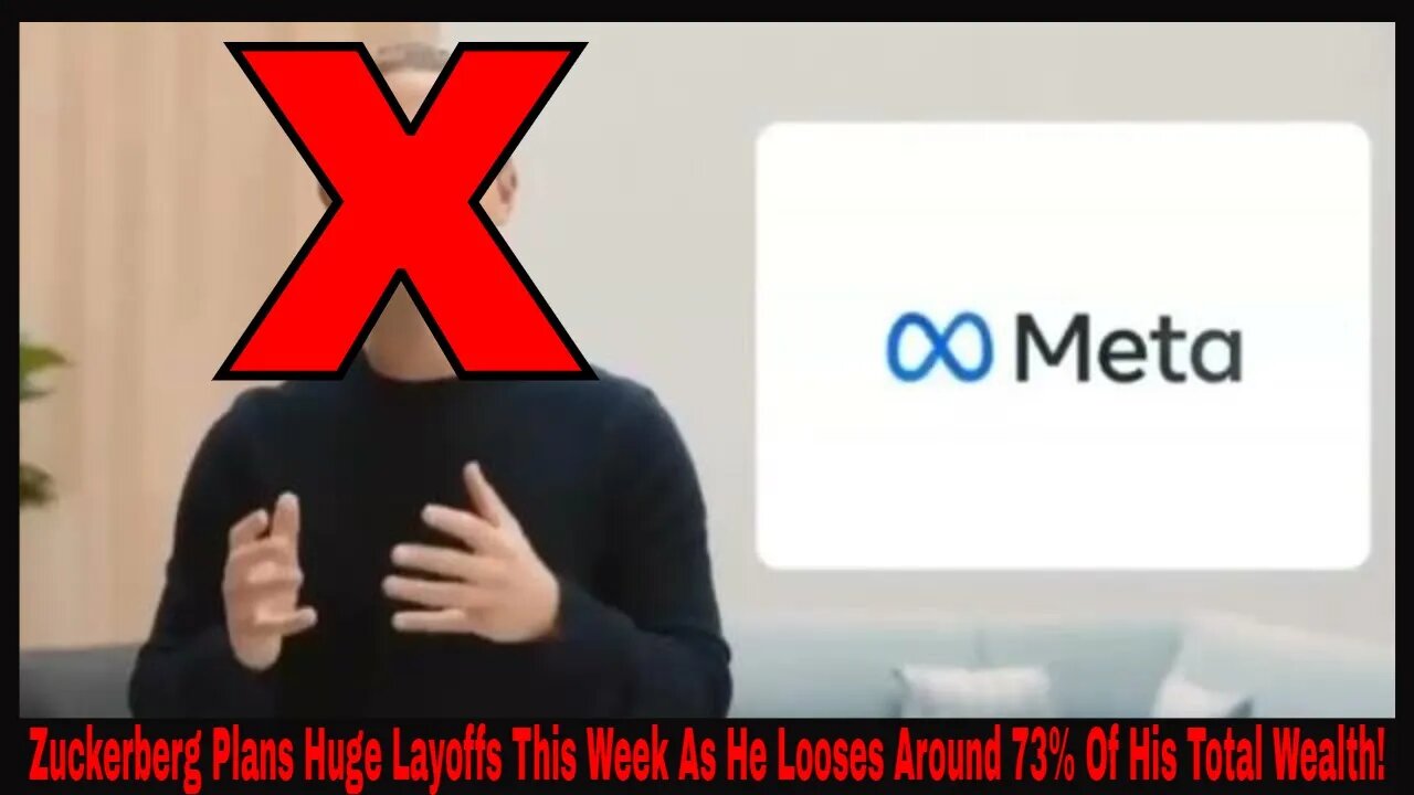 Zuckerberg Plans Huge Layoffs This Week As He Looses Around 73% Of His Total Wealth!