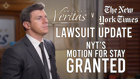 UPDATE: NYT Motion for Stay GRANTED in Veritas Defamation Lawsuit, NYT Deposition tapes TOMORROW