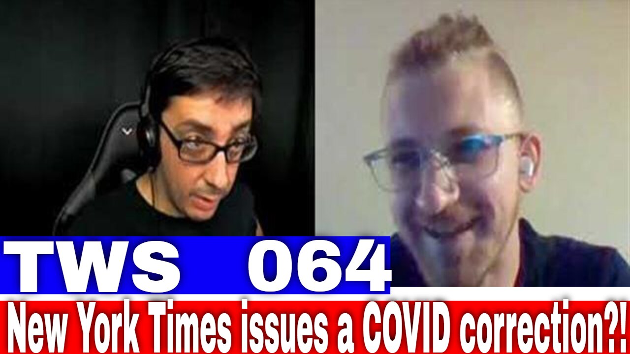 New York Times Issues COVID Correction - TWS 064