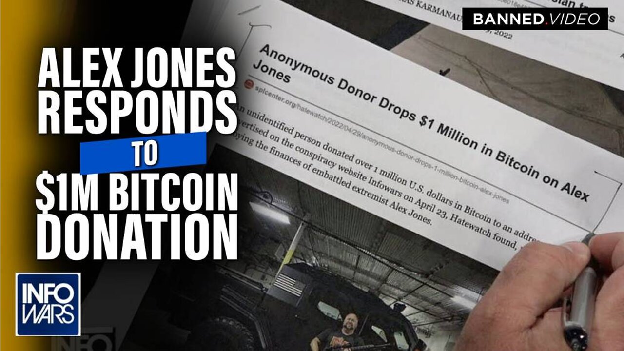 Alex Jones Reponds to $1M Bitcoin Donation