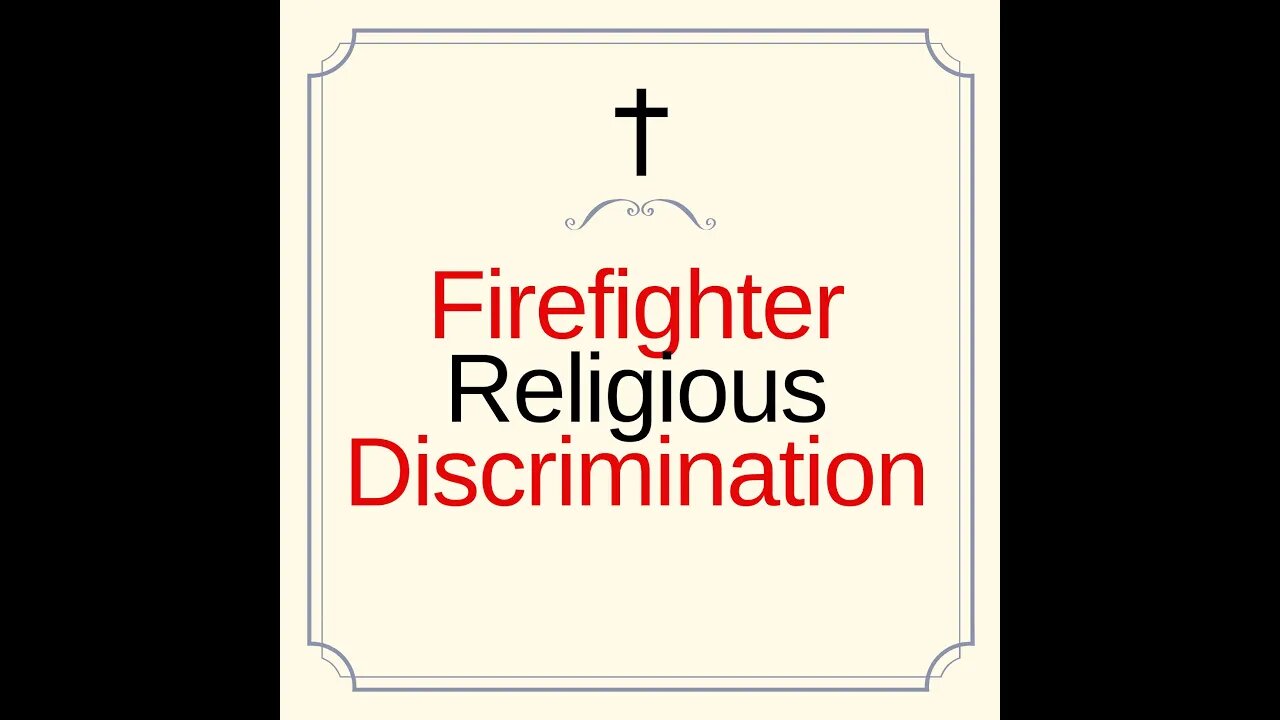 Firefighter fired based on religious discrimination