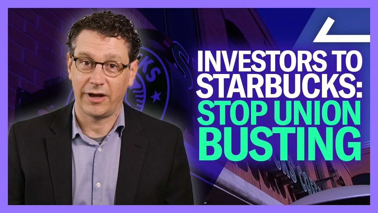 Investors Demand Starbucks Stop Union-Busting As Stocks Plummet