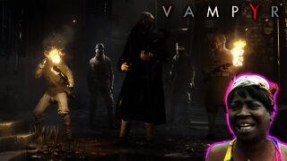 Ain't Nobody Got Time: Vampyr #58