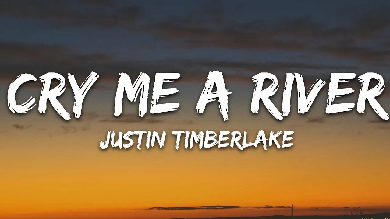 Justin Timberlake - Cry Me a River (Lyrics)