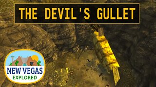 The Devil's Gullet | Fallout New Vegas Explored