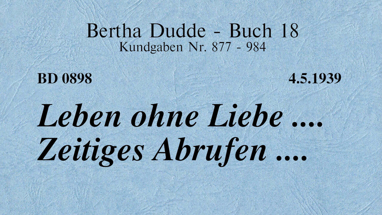 BD 0898 - LEBEN OHNE LIEBE .... ZEITIGES ABRUFEN ....