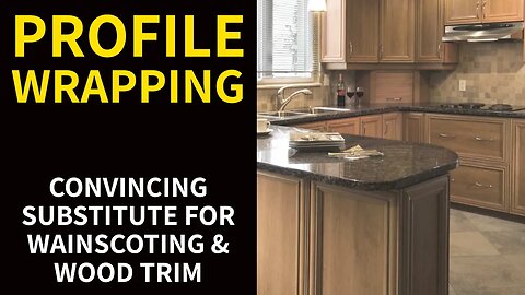 PROFILE WRAPPING: Convincing Substitute for Wainscoting & Wood Trim