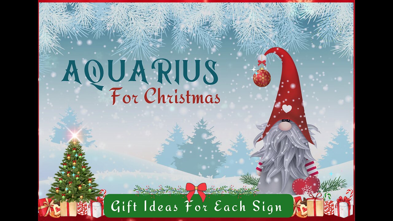 AQUARIUS: What to get your Favorite Humanitarian for Christmas🎄