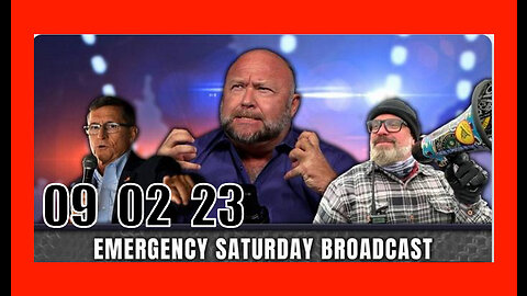 ALEX JONES (Full Show) 09_02_23 Saturday Emergency Broadcast.