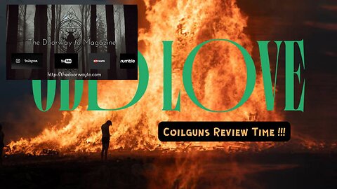Humus -Coilguns - Odd Love- Video Review