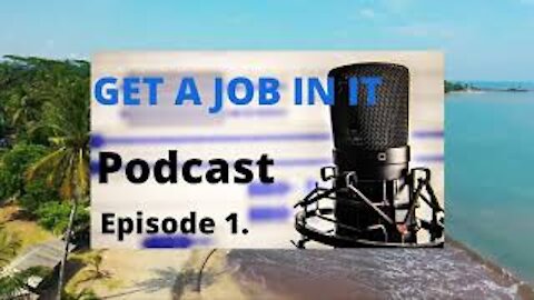 Episode 1. interview and job search strategies that work ( GetajobinIT Podcast ) #getajobinit