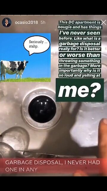 Ocasio Cortez: What's a garbage disposal?