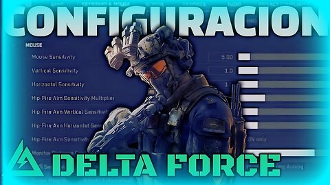 Delta Force Mejor configuración para jugar como un PRO + armas