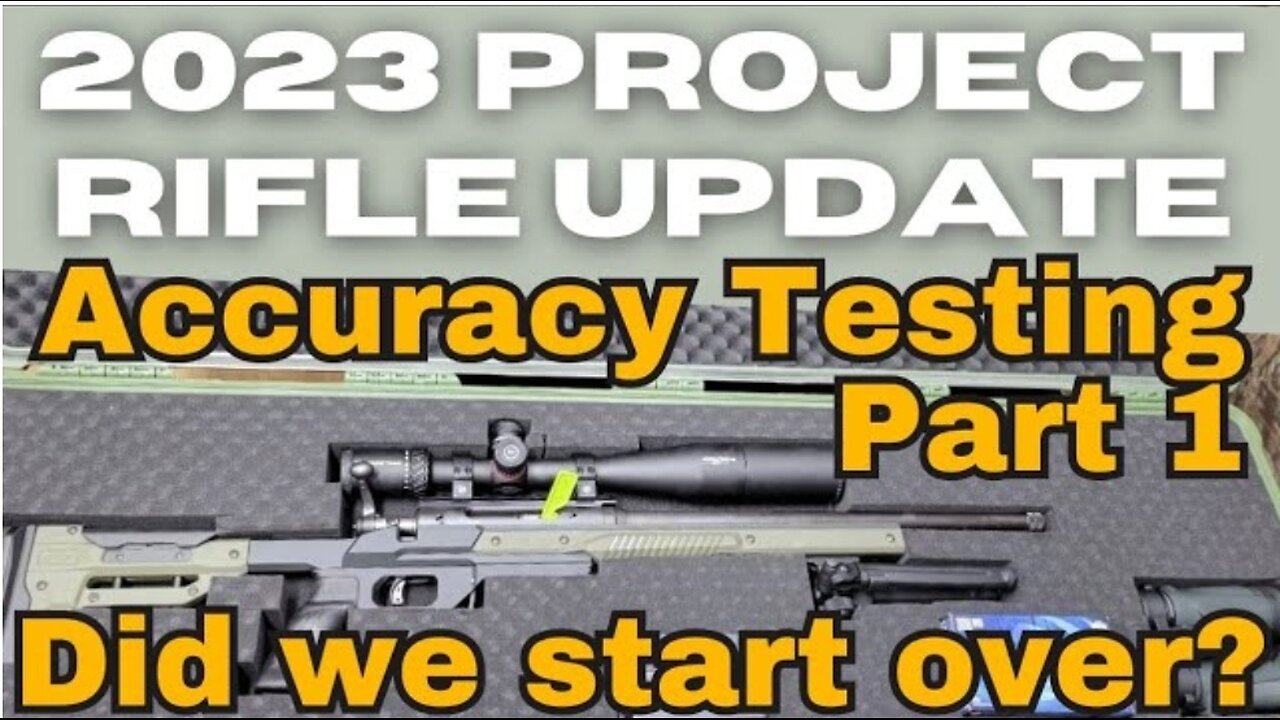 2023 Project Rifle Update: Bull barrel accuracy testing with the Savage Axis .308