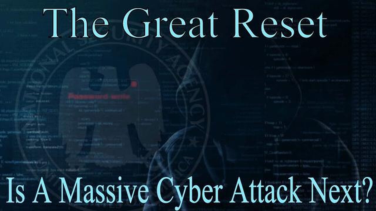 WHISTLEBLOWER - IMMINENT CYBER ATTACK IS COMING - MONETARY SYSTEM TO COLLAPSE - NO 2024 ELECTION