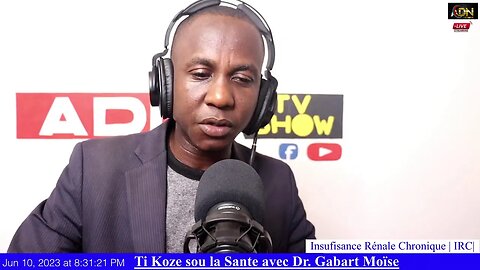 Tikoze sou la Sante avec Dr Gabart Moïse. Thème:Insufisance Rénale Chronique| IRC