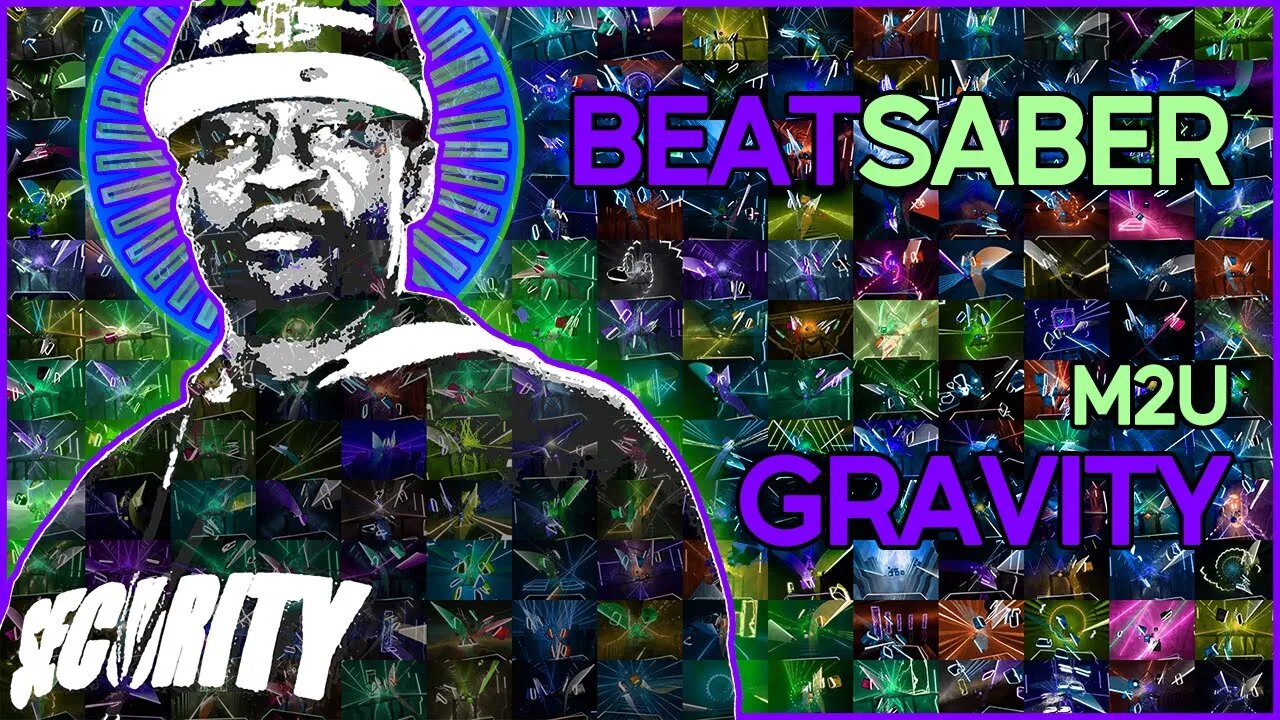 (beat saber) m2u - gravity [mapper: halcyon12]