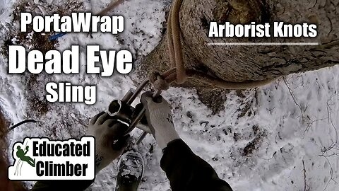 PortaWrap Dead Eye Sling - Running Bow vs. Cow Hitch | Arborist Knots: Rigging