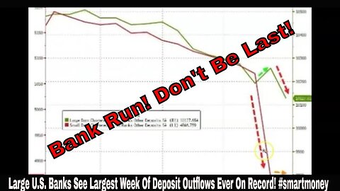 Large U.S. Banks See Largest Week Of Deposit Outflows Ever On Record! #smartmoney