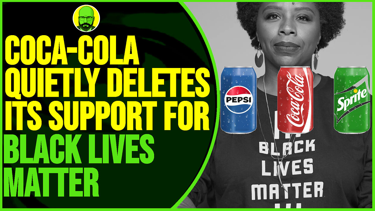 Coca-Cola Quietly Removes Support of BLM