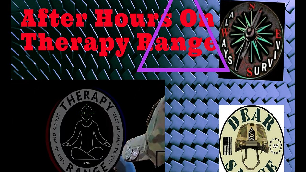 After Hours on Therapy Range with Dear Sarge and CavCop