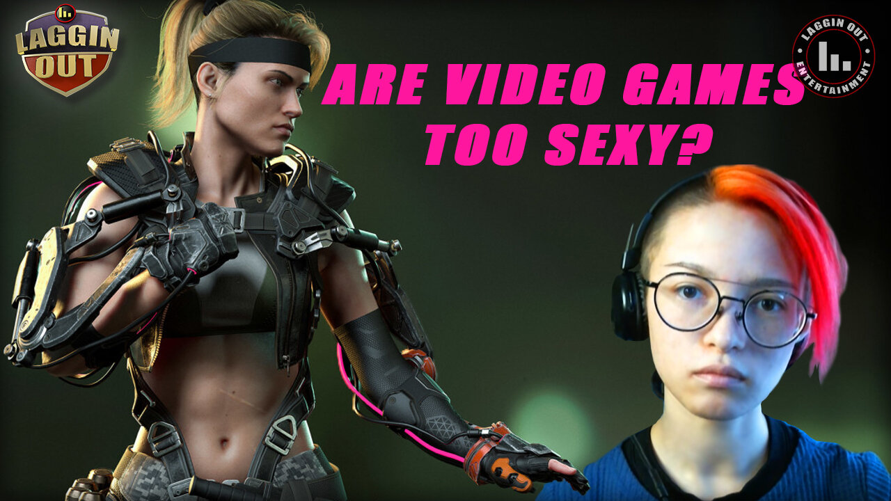 Are Video Games Too Sexy? (S10)