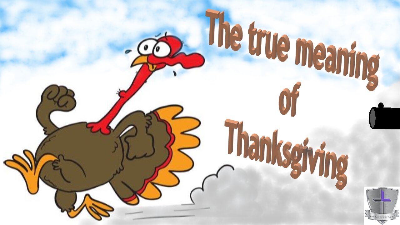 The TRUE Reason for Thanksgiving!