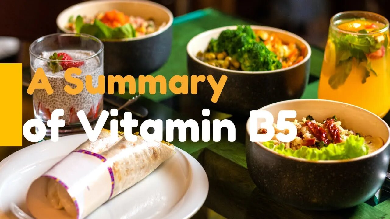 A Summary of Vitamin B5