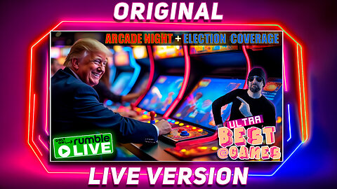 Arcade Games + 2024 Election Night Coverage | ULTRA BEST AT GAMES (Original Live Version)