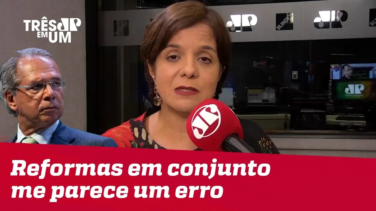 #VeraMagalhães: Enviar as reformas da Previdência e trabalhistas em conjunto me parece um erro