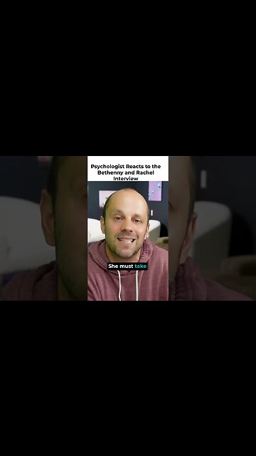Psychologist reacts to the Bethenny and Rachel Interview