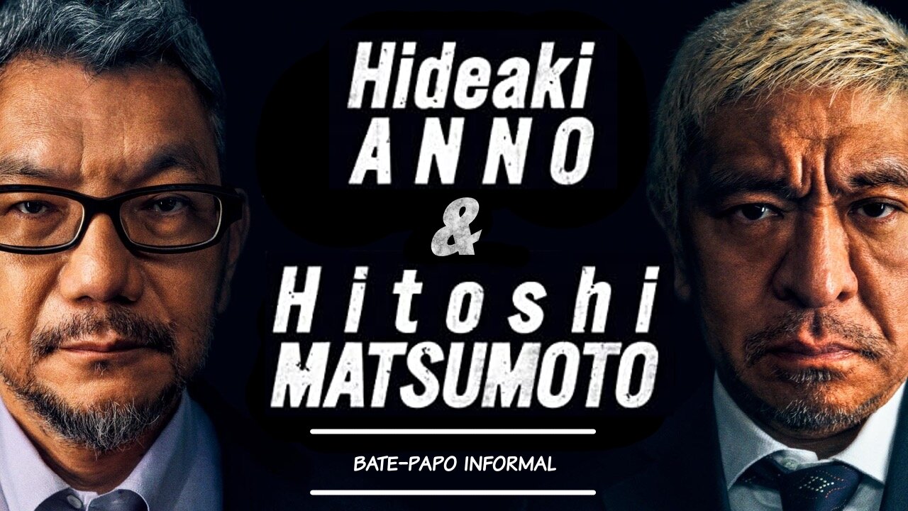 Hideaki Anno e Hitsohi Matsumoto bate-papo informal (PTBR SUB)