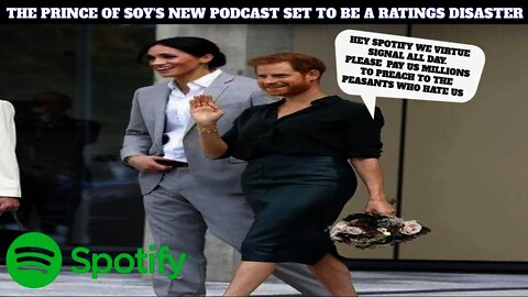 89% of The UK Public Will Boycott Meghan & The Prince Of Soy's Multi Million Pound Spotify Podcast 😂