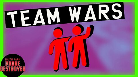 🍆Team Wars vs Former Bros | South Park Phone Destroyer