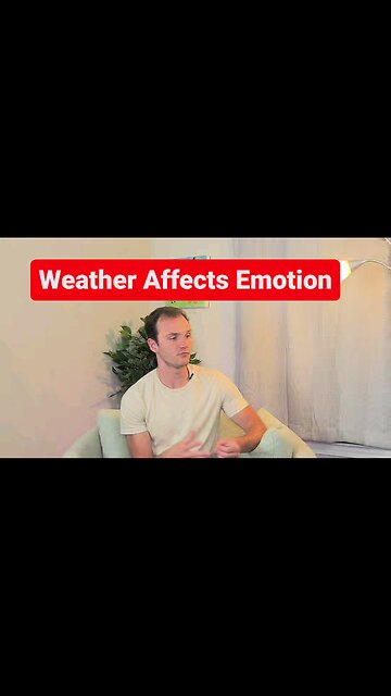 Weather Affects Emotion