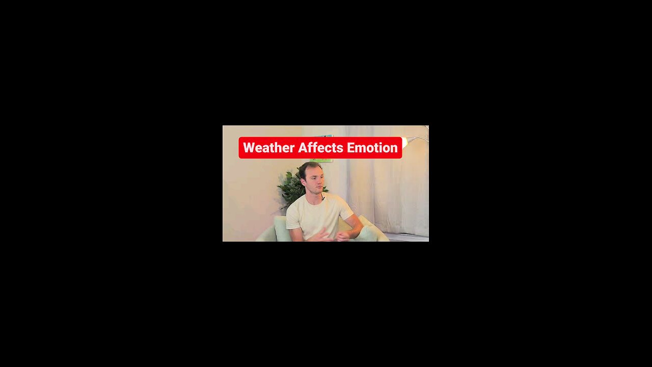 Weather Affects Emotion