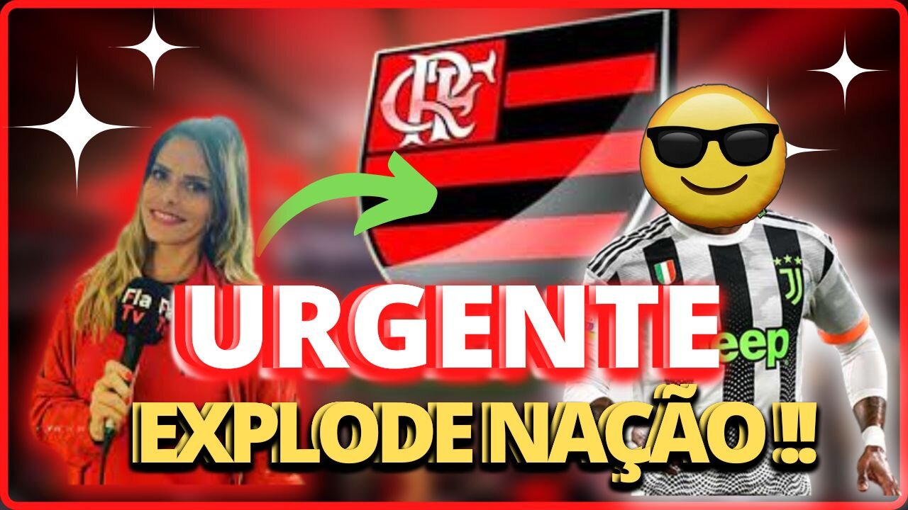 🚨 URGENTE! 😨 AGORA NINGUÉM SEGURO O FLAMENGO! COMEMORA NAÇÃO ! NOTÍCIAS DO FLAMENGO HOJE 🔴⚫