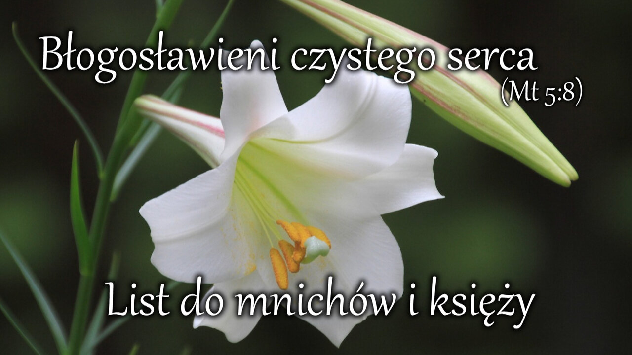 Błogosławieni czystego serca (Mt 5:8). List do mnichów i księży