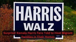 ‘Volunteering’ to Host Migrants? Kamala Harris Supporters Receive Startling Postcards