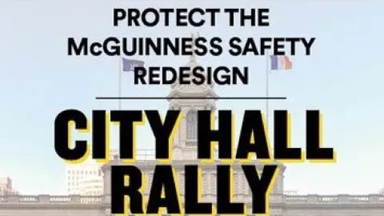 Protect the McGuiness Safety Redesign Community Speak out 7/13/23 City Hall Park. Transalt/Openplans