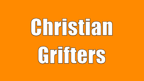 Steve Bannon & Other "Christian" Grifters
