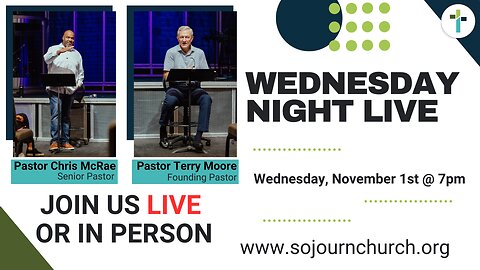 Wednesday Night Live With Pastor Chris & Pastor Terry Livestream | Sojourn Church | Carrollton Texas