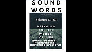 Sound Words, Exodus, The Book of Redemption and Relationship, part 14 of 24