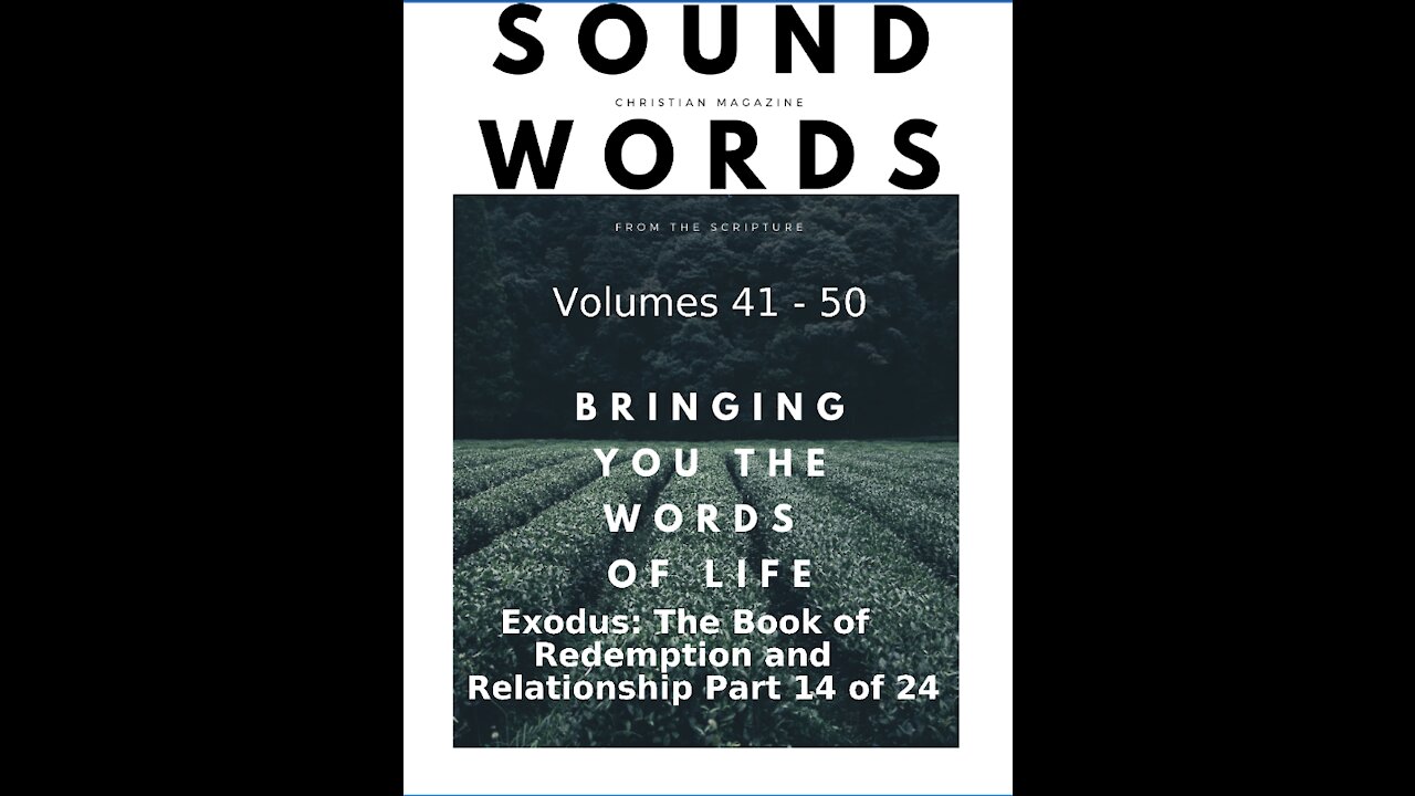 Sound Words, Exodus, The Book of Redemption and Relationship, part 14 of 24