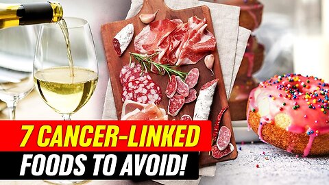 🚫STOP Eating These 7 Cancer-Causing Foods! Are You at Risk? #CancerPrevention #HealthyEating #Watch