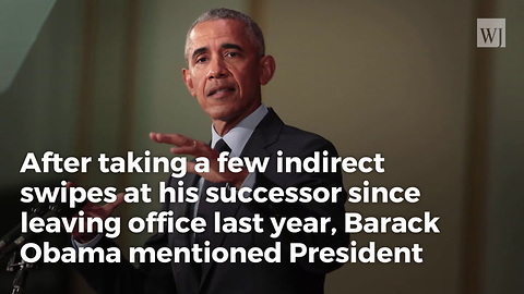 Obama Takes Direct Shot at Trump, Calls Him Out by Name Publicly for First Time Since Leaving Office