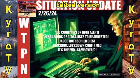 Situation Update - February 26, 2024 (edited version)