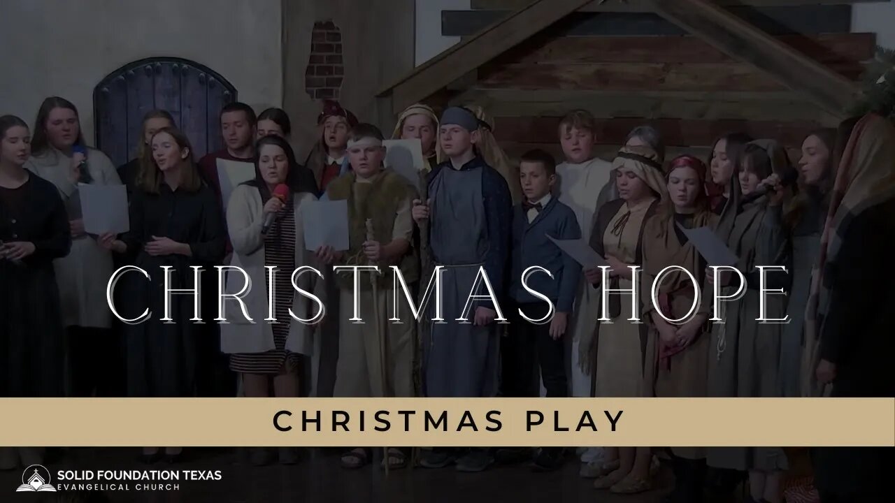 Christmas Hope | SFT Christmas play