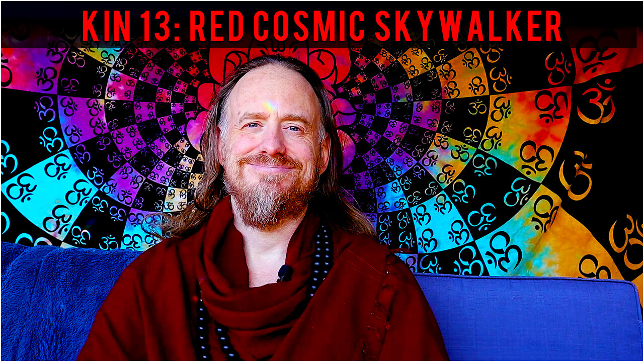 KIN 13: RED COSMIC SKYWALKER (13 BEN ) MAY 31 2022 | Mayan Tzolkin Calendar