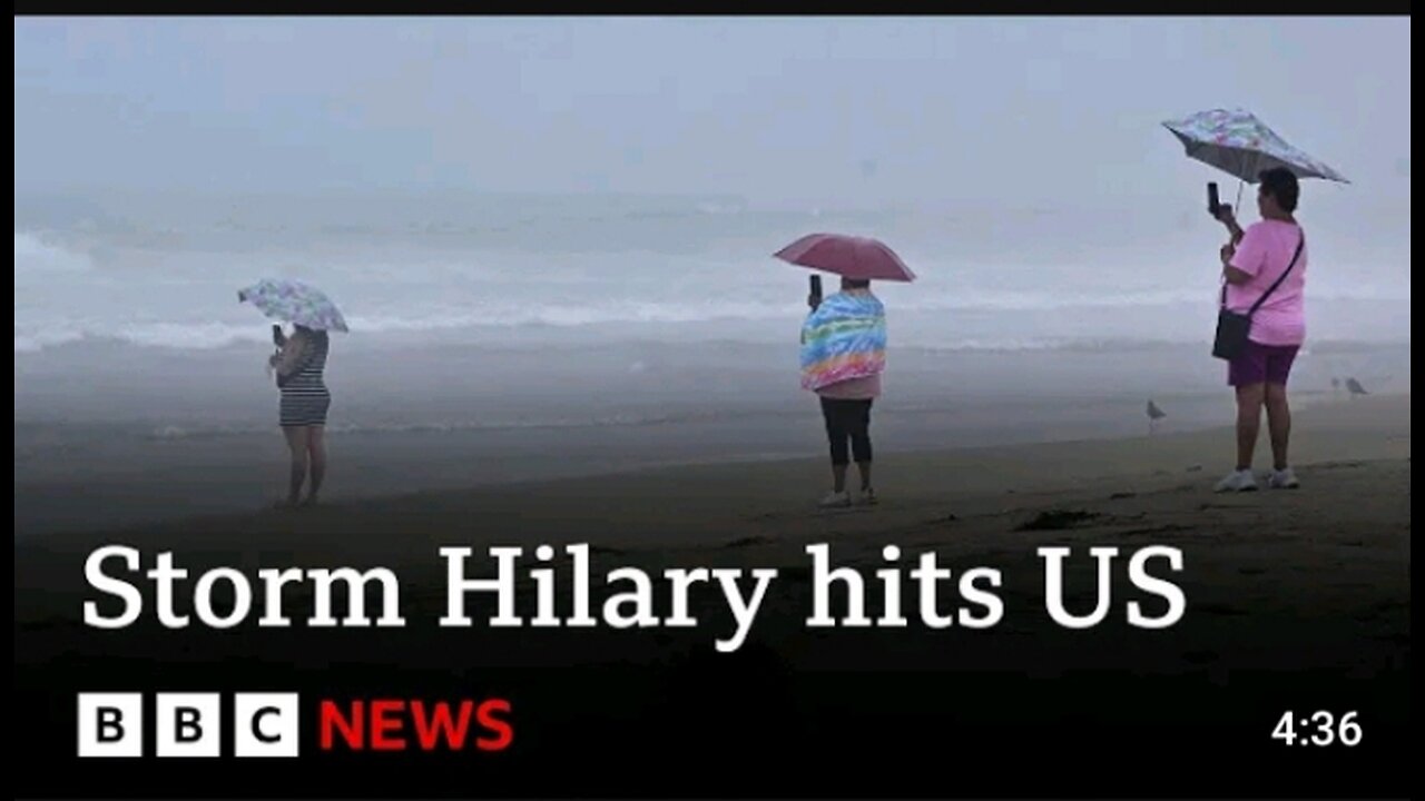 Tropical Storm Hilary hits California with state of emergency declared - BBC News